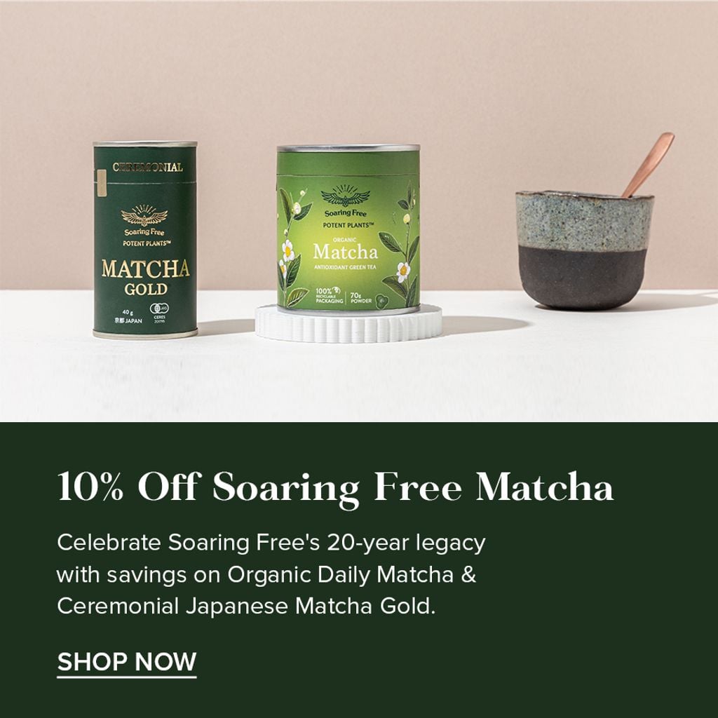 10% Off soaring free matcha